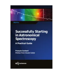 Shelyak Successfully Starting in Astronomical Spectroscopy book
